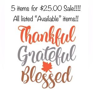 5 for $25.00 sale!!!